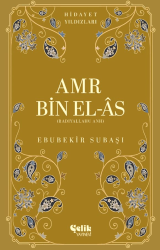 Amr Bin El-As - Çelik Yayınevi