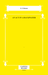 An Act in a Backwater - Capitol Books