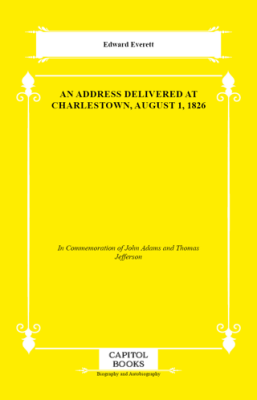 An Address Delivered at Charlestown, August 1, 1826 - 1