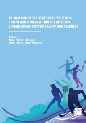 An Analysis of the Relationship Between Health And Fitness Within The Affective Domain Among Physical Education Teachers - 1