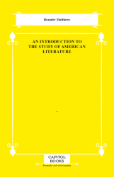 An Introduction to the Study of American Literature - Capitol Books