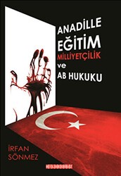 Ana Dille Eğitim Milliyetçilik ve AB Hukuku - Bilgeoğuz Yayınları