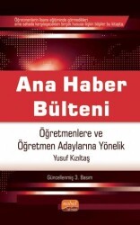 Ana Haber Bülteni - Öğretmenlere Ve Öğretmen Adaylarına Yönelik - Nobel Bilimsel Eserler