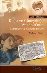 Ana Hatlarıyla Doğu ve Güneydoğu Anadolu’nun Sorunları ve Çözüm Yolları - Tarihçi Kitabevi