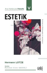 Ana Hatlarıyla Felsefe - V Estetik - Eski Yeni Yayınları