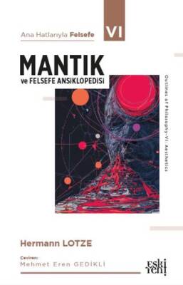 Ana Hatlarıyla Felsefe - VI Mantık ve Felsefe Ansiklopedisi - 1