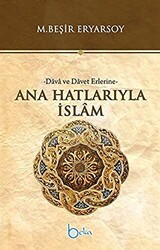 Ana Hatlarıyla İslam - Beka Yayınları