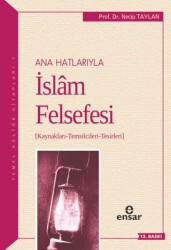 Ana Hatlarıyla İslam Felsefesi - Ensar Neşriyat