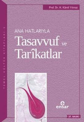 Ana Hatlarıyla Tasavvuf ve Tarikatlar - 1