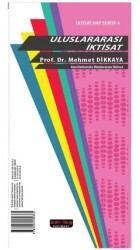 Ana Hatlarıyla Uluslararası İktisat İktisat Hap Serisi - Savaş Yayınevi