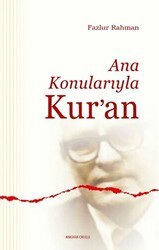 Ana Konularıyla Kur’an - Ankara Okulu Yayınları