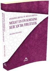 Ana Konularıyla Ve Mesajlarıyla Mülk’ten Cin Suresine Kur’an’da Yolculuk - Hüner Yayınevi