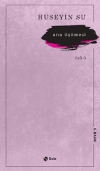 Ana Üşümesi - Şule Yayınları