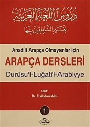 Anadili Arapça Olmayanlar İçin Arapça Dersleri - Durusu`l-Luğati`l-Arabiyye 1 - Ravza Yayınları
