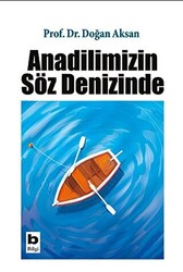 Anadilimizin Söz Denizinde - 1