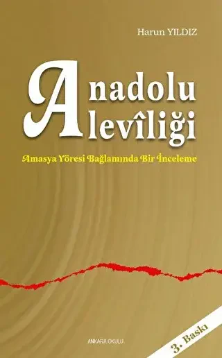Anadolu Aleviliği - Ankara Okulu Yayınları