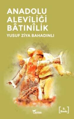 Anadolu Aleviliği Batınilik - 1