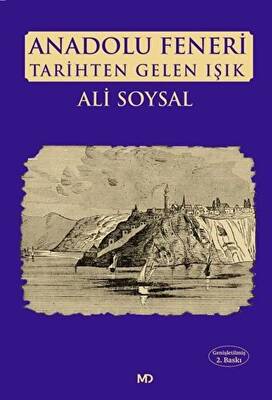 Anadolu Feneri Tarihten Gelen Işık - 1