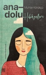 Anadolu Hikayeleri - Palet Yayınları