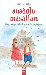 Anadolu Masalları - 2 : Keloğlan ile Kahkaha Hanım - Final Kültür Sanat Yayınları