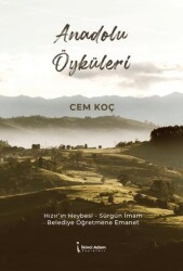 Anadolu Öyküleri - İkinci Adam Yayınları