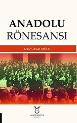 Anadolu Rönesansı - Akademisyen Kitabevi