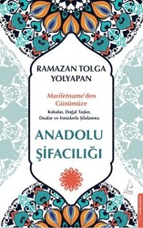 Anadolu Şifacılığı - Destek Yayınları