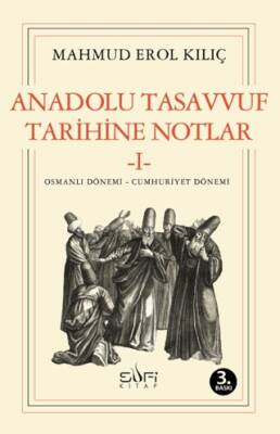 Anadolu Tasavvuf Tarihine Notlar - 1 - 1