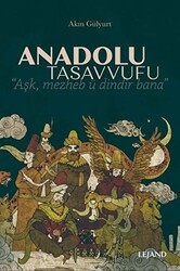 Anadolu Tasavvufu - Lejand