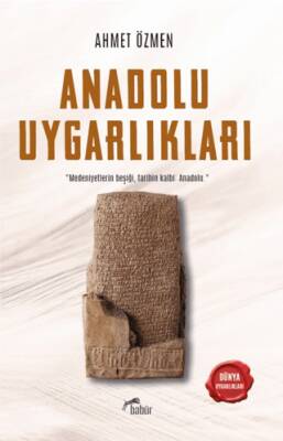Anadolu Uygarlıkları - 1