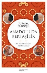 Anadolu`da Bektaşilik - Alfa Yayınları
