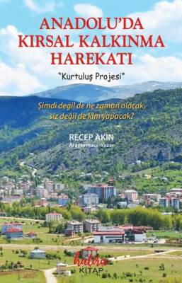 Anadoluda Kırsal Kalkınma Harekatı - 1
