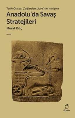 Anadolu`da Savaş Stratejileri - 1