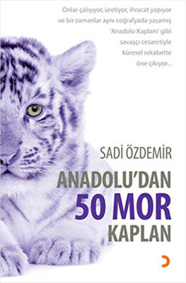 Anadolu’dan 50 Mor Kaplan - 1