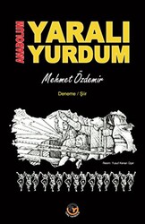 Anadolum Yaralı Yurdum - 1