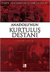 Anadolu’nun Kurtuluş Destanı - Babıali Kültür Yayıncılığı