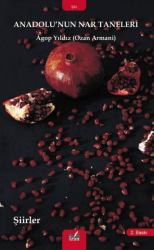 Anadolu`nun Nar Taneleri - İzan Yayıncılık