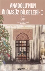 Anadolu`nun Ölümsüz Bilgeleri -1 - Besam Yayınları