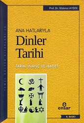 Anahatlarıyla Dinler Tarihi - 1