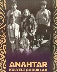 Anahtar Kolyeli Çocuklar - YAY - Yeni Anadolu Yayınları