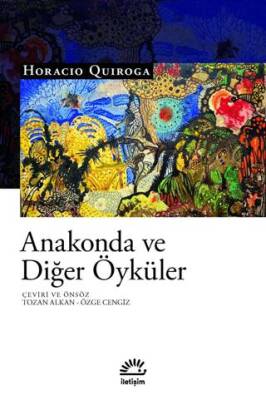 Anakonda ve Diğer Öyküler - 1