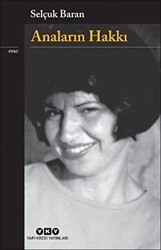 Anaların Hakkı - Yapı Kredi Yayınları