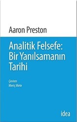 Analitik Felsefe: Bir Yanılsamanın Tarihi - 1