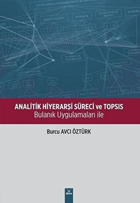 Analitik Hiyerarşi Süreci ve TOPSIS - 1