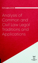 Analysis of Common and Civil Law Legal Traditions and Applications - Akademisyen Kitabevi