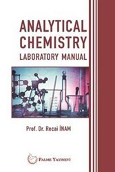 Analytical Chemistry Laboratory Manual - Palme Yayıncılık