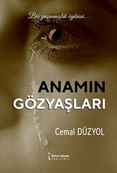Anamın Gözyaşları - İkinci Adam Yayınları