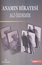 Anamın Hikayesi - Peri Yayınları