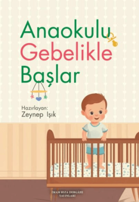 Anaokulu Gebelikle Başlar - 1
