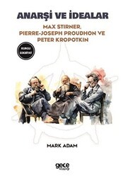 Anarşi ve İdealar - Gece Kitaplığı